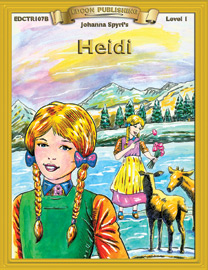 Bring The Classics To Life: Heidi - Johanna Spyri - Grade 1 Reading Level