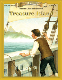 Bring The Classics To Life: Treasure Island - Robert Louis Stevenson - Grade 2 Reading Level