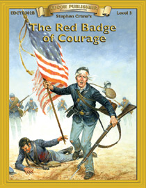 Bring The Classics To Life: Red Badge of Courage - Stephen Crane - Grade 3 Reading Level