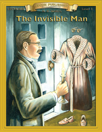Bring The Classics To Life: Invisible Man - H.G. Wells - Grade 3 Reading Level