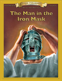 Bring The Classics To Life: The Man in the Iron Mask - Alexandre Dumas - Grade 3 Reading Level