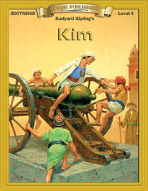Bring The Classics To Life: Kim - Rudyard Kipling - Grade 5 Reading Level