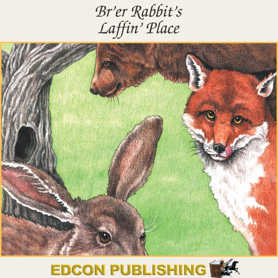 Br’er Rabbit’s Laffin’ Place Audiobook