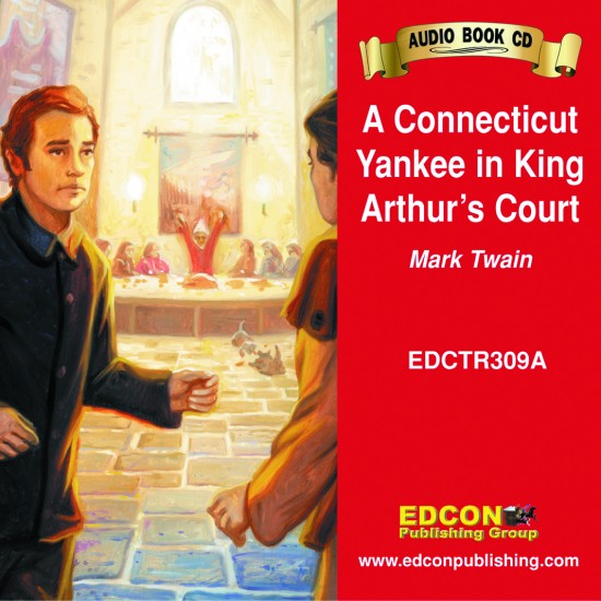 A Connecticut Yankee in King Arthur's Court Audio DOWNLOAD A Connecticut Yankee in King Arthur's Court Audio DOWNLOAD