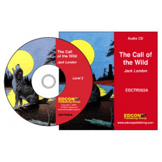 Bring the Classics to Life - Audio CD: The Call of the Wild Audio CD